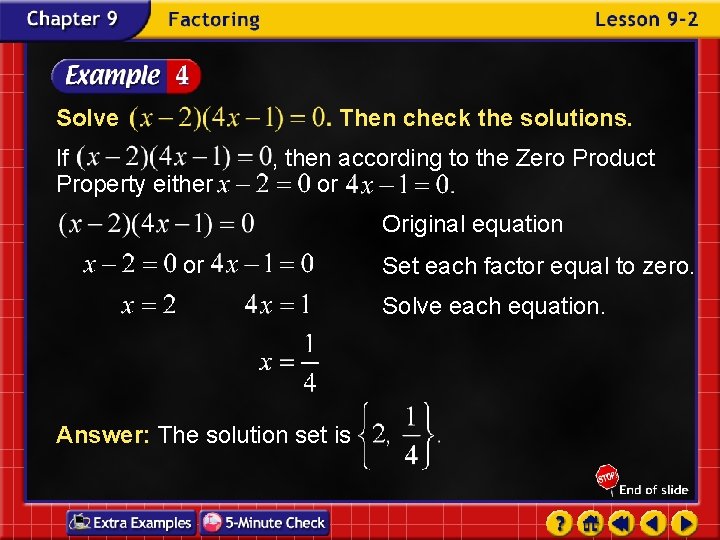 Solve Then check the solutions. If Property either , then according to the Zero