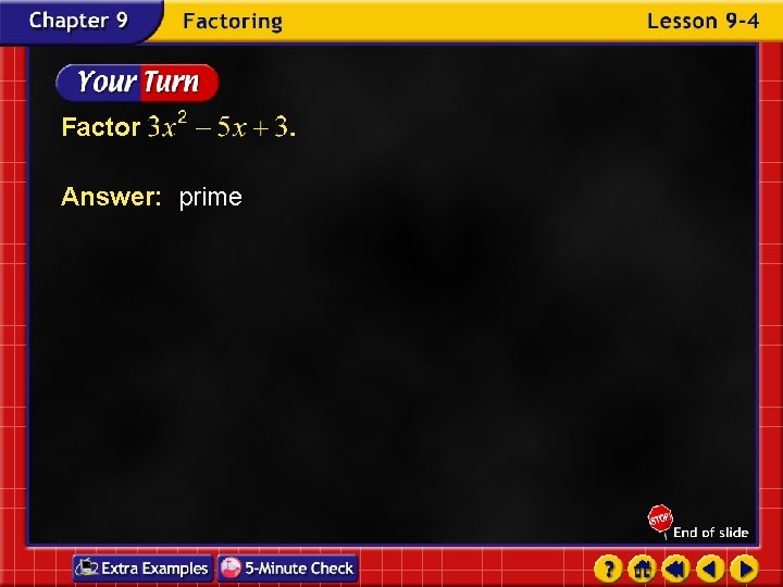 Factor Answer: prime 