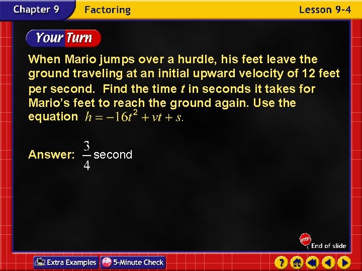 When Mario jumps over a hurdle, his feet leave the ground traveling at an