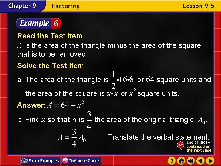 Read the Test Item A is the area of the triangle minus the area