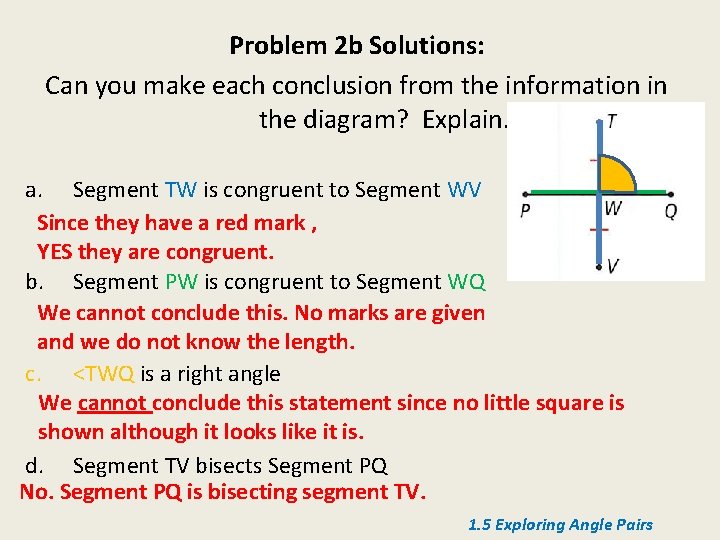 Problem 2 b Solutions: Can you make each conclusion from the information in the
