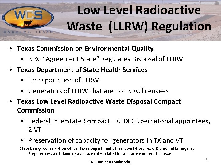 Low Level Radioactive Waste (LLRW) Regulation • Texas Commission on Environmental Quality • NRC