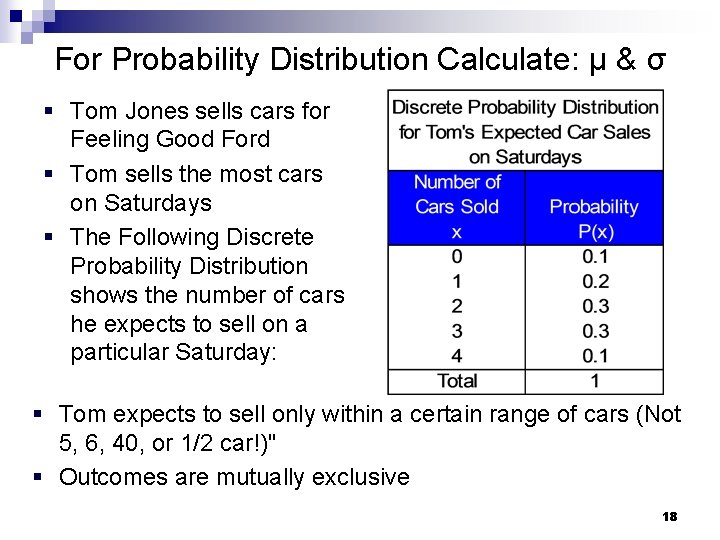 For Probability Distribution Calculate: μ & σ § Tom Jones sells cars for Feeling