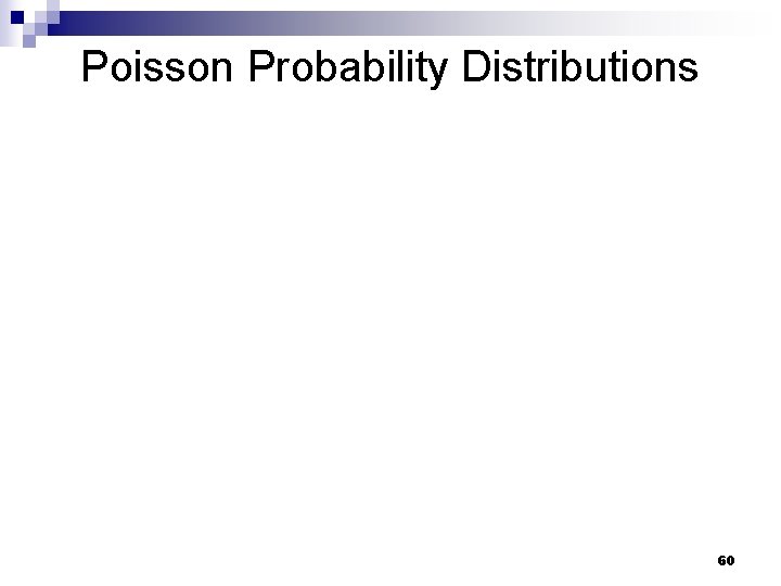 Poisson Probability Distributions 60 