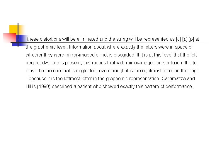 n these distortions will be eliminated and the string will be represented as [c]