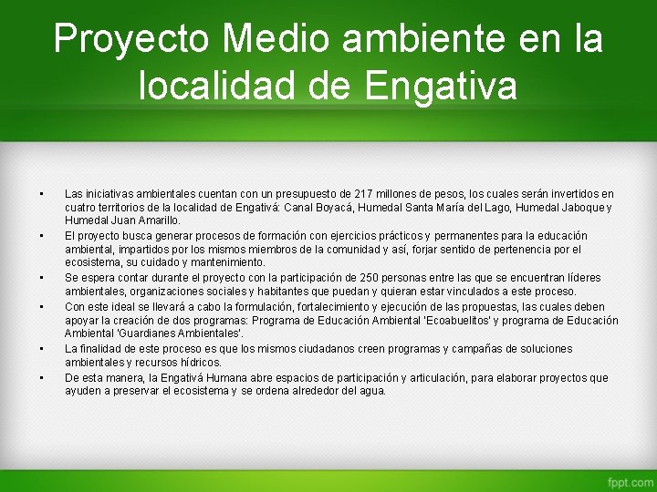 Proyecto Medio ambiente en la localidad de Engativa • • • Las iniciativas ambientales