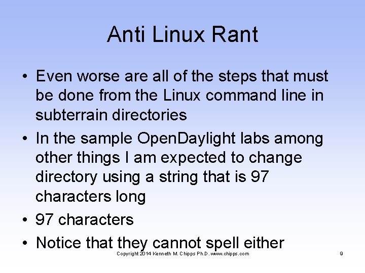 Anti Linux Rant • Even worse are all of the steps that must be