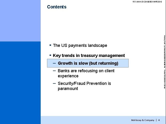 GCI-AAA 123 -20100303 -MHR 2010 Contents The US payments landscape ▪ Key trends in