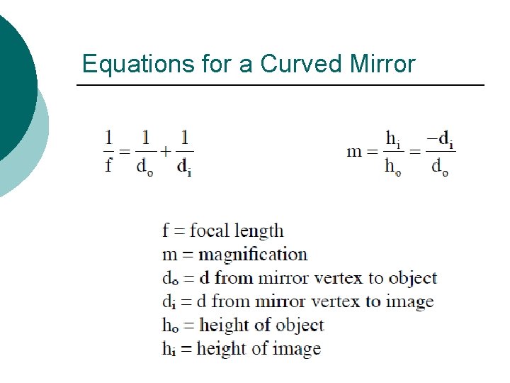 Equations for a Curved Mirror 