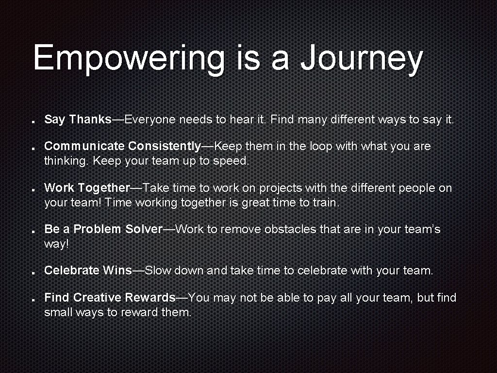 Empowering is a Journey Say Thanks—Everyone needs to hear it. Find many different ways