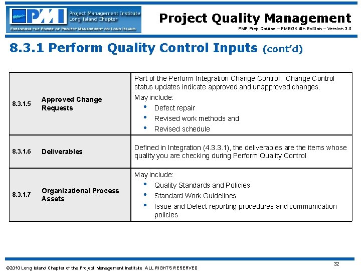 Project Quality Management PMP Prep Course – PMBOK 4 th Edition – Version 3.