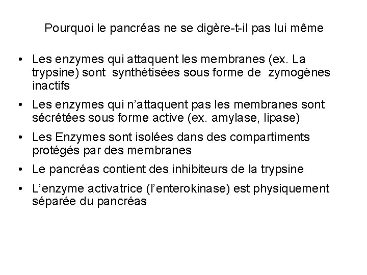 Pourquoi le pancréas ne se digère-t-il pas lui même • Les enzymes qui attaquent