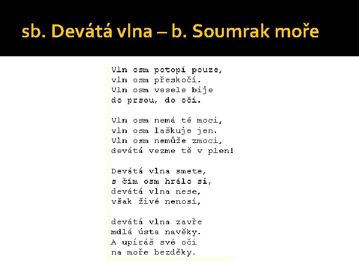 sb. Devátá vlna – b. Soumrak moře 