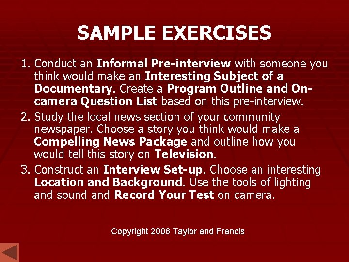 SAMPLE EXERCISES 1. Conduct an Informal Pre-interview with someone you think would make an SAMPLE EXERCISES 1. Conduct an Informal Pre-interview with someone you think would make an