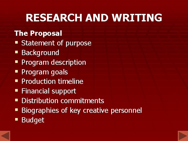 RESEARCH AND WRITING The Proposal § Statement of purpose § Background § Program description RESEARCH AND WRITING The Proposal § Statement of purpose § Background § Program description