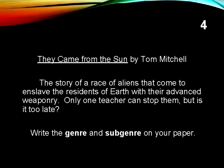 4 They Came from the Sun by Tom Mitchell The story of a race