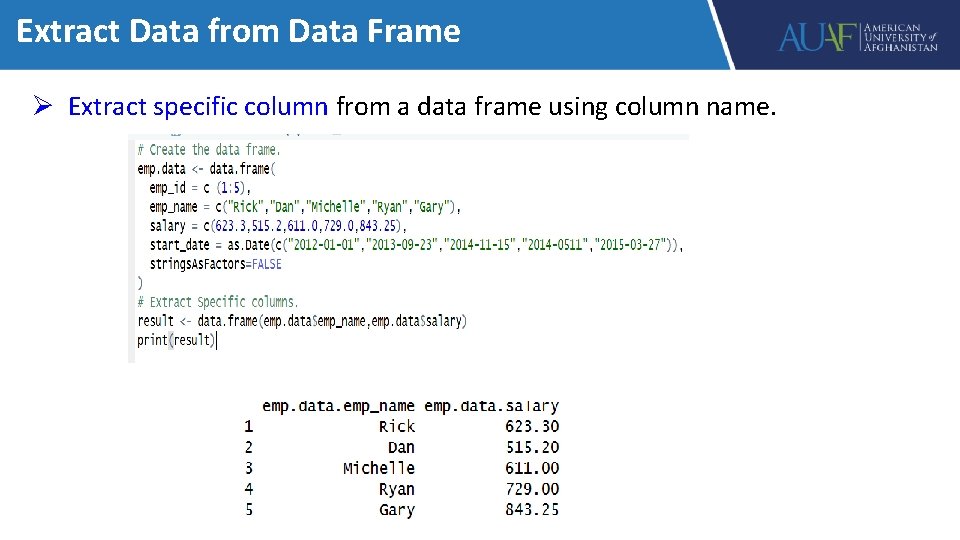 Extract Data from Data Frame Ø Extract specific column from a data frame using