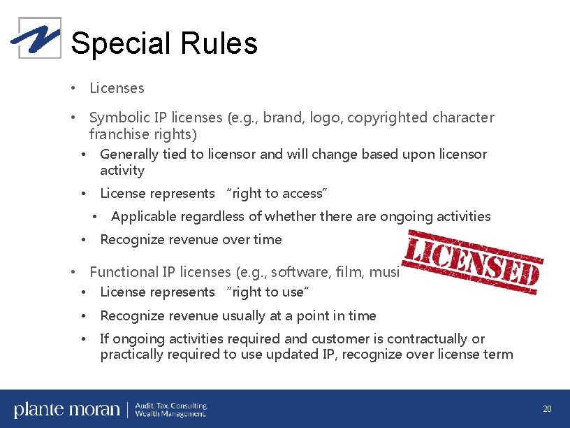 Special Rules • Licenses • Symbolic IP licenses (e. g. , brand, logo, copyrighted