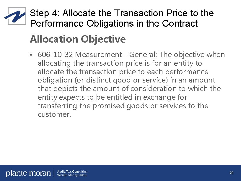 Step 4: Allocate the Transaction Price to the Performance Obligations in the Contract Allocation