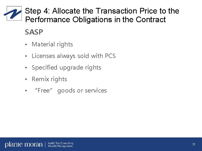 Step 4: Allocate the Transaction Price to the Performance Obligations in the Contract SASP