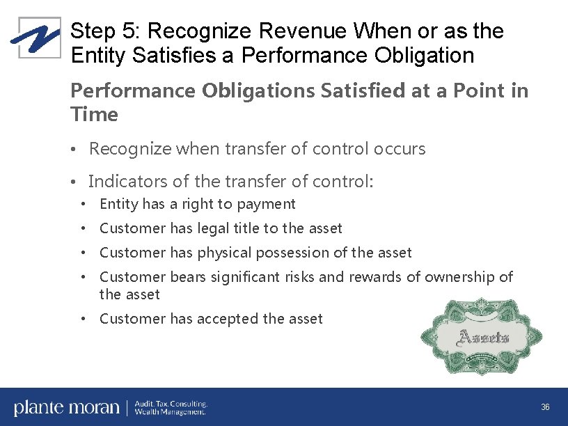 Step 5: Recognize Revenue When or as the Entity Satisfies a Performance Obligations Satisfied