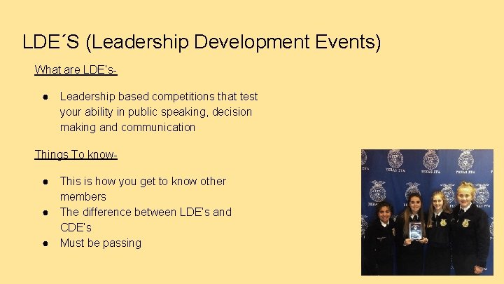 LDE´S (Leadership Development Events) What are LDE’s● Leadership based competitions that test your ability