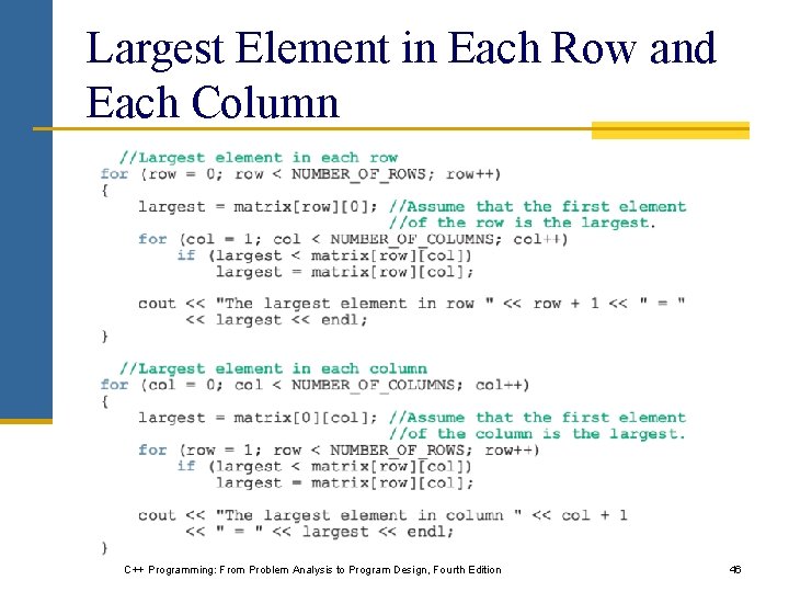 Largest Element in Each Row and Each Column C++ Programming: From Problem Analysis to
