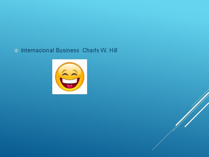  Internacional Business Charls W. Hill 