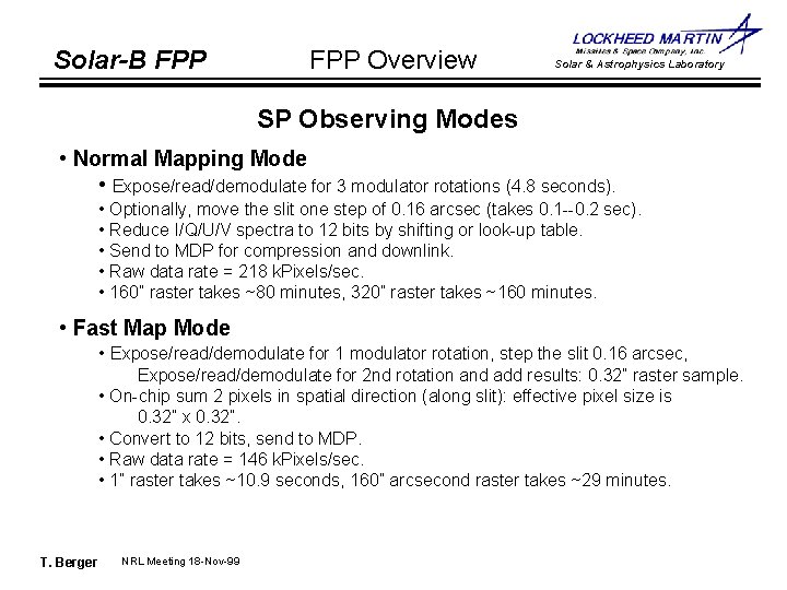 Solar-B FPP Overview Solar & Astrophysics Laboratory SP Observing Modes • Normal Mapping Mode