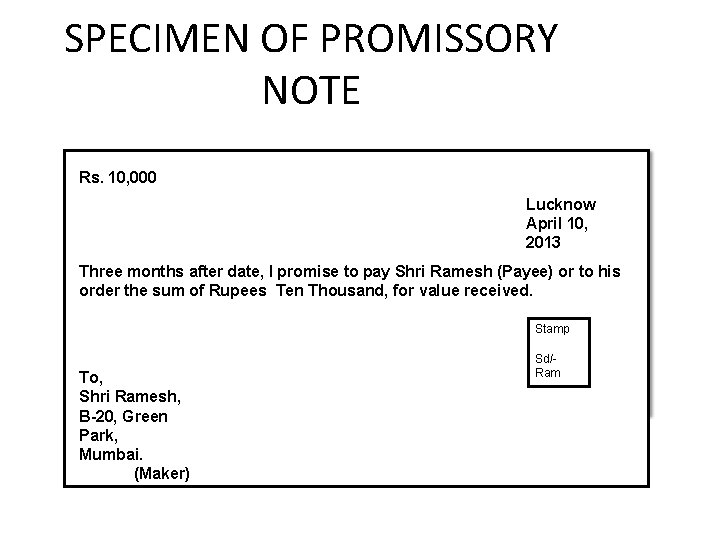 SPECIMEN OF PROMISSORY NOTE Rs. 10, 000 Lucknow April 10, 2013 Three months after