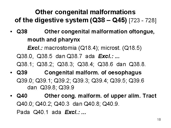 Other congenital malformations of the digestive system (Q 38 – Q 45) [723 - Other congenital malformations of the digestive system (Q 38 – Q 45) [723 -