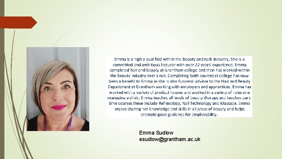 Emma Sudlow esudlow@grantham. ac. uk 