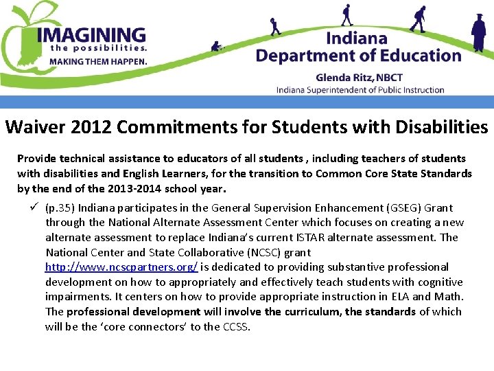 Waiver 2012 Commitments for Students with Disabilities Provide technical assistance to educators of all