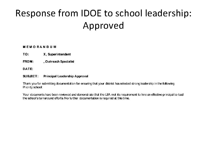 Response from IDOE to school leadership: Approved 