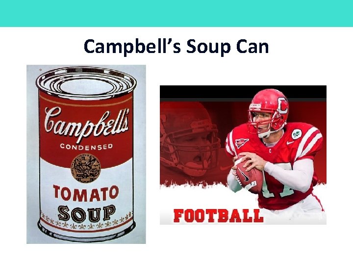 Campbell’s Soup Can 