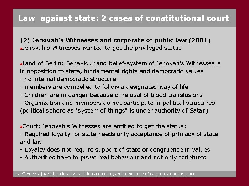 Law against state: 2 cases of constitutional court (2) Jehovah's Witnesses and corporate of