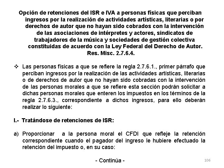 Opción de retenciones del ISR e IVA a personas físicas que perciban ingresos por