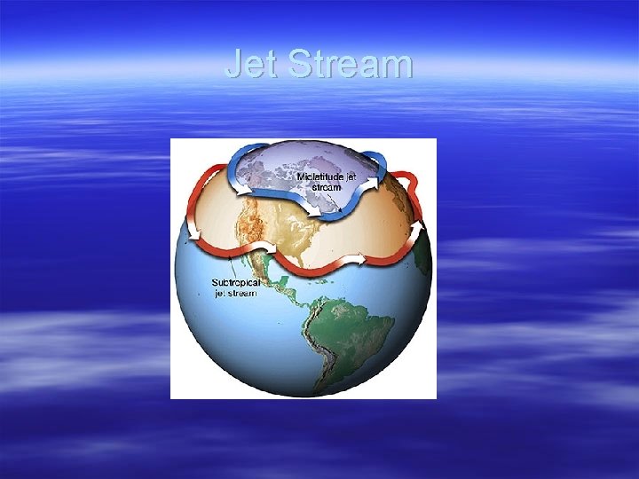 Jet Stream 