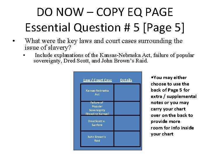 DO NOW – COPY EQ PAGE Essential Question # 5 [Page 5] • What