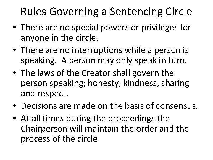 What Is Circle Justice Circle Sentencing Was Born What Is Circle Justice Circle Sentencing Was Born