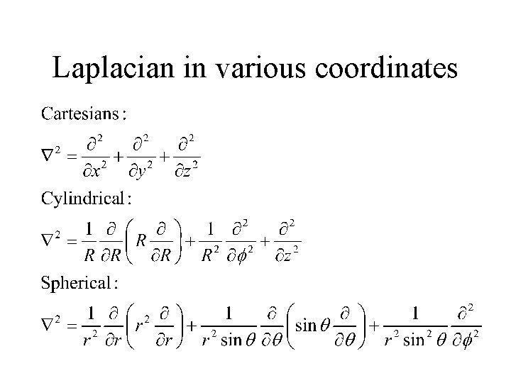 Laplacian in various coordinates 