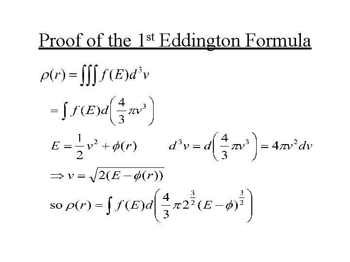 Proof of the 1 st Eddington Formula 