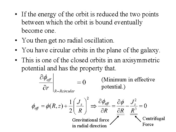  • If the energy of the orbit is reduced the two points between