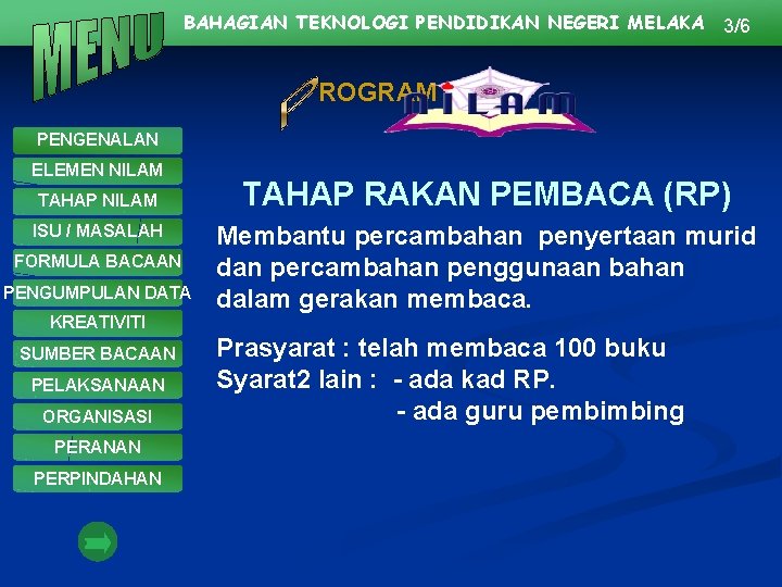 BAHAGIAN TEKNOLOGI PENDIDIKAN NEGERI MELAKA 3/6 ROGRAM PENGENALAN ELEMEN NILAM TAHAP NILAM ISU /