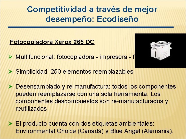 Competitividad a través de mejor desempeño: Ecodiseño Fotocopiadora Xerox 265 DC Ø Multifuncional: fotocopiadora