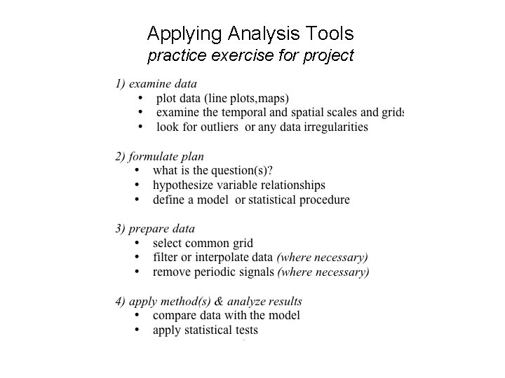 Applying Analysis Tools practice exercise for project 