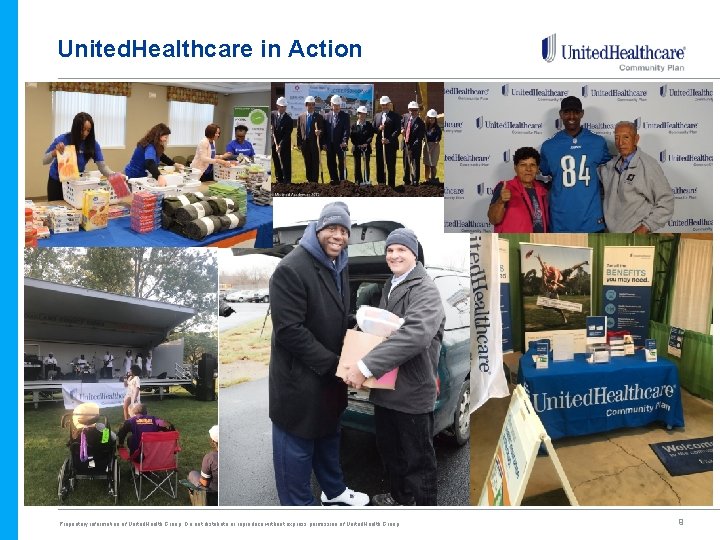 United. Healthcare in Action Proprietary information of United. Health Group. Do not distribute or