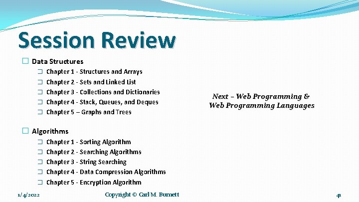 Session Review � Data Structures � Chapter 1 - Structures and Arrays � Chapter