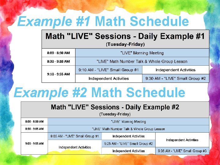 Example #1 Math Schedule Example #2 Math Schedule 