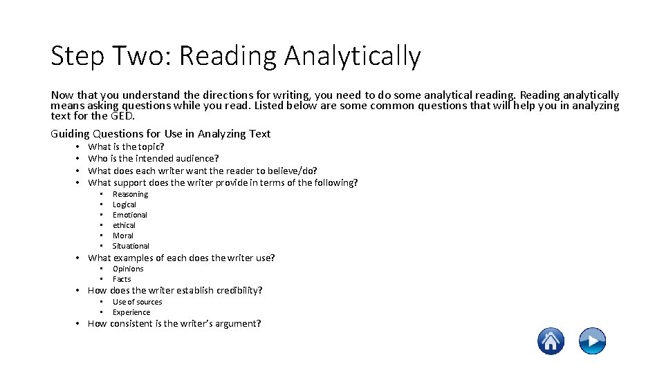 Step Two: Reading Analytically Now that you understand the directions for writing, you need